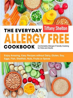 cover image of The Everyday Allergy Free Cookbook